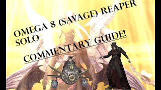 FFXIV  Solo O8S God Kefka Reaper Commentary Guide [upl. by Meri]