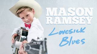 Mason Ramsey  Lovesick Blues Hank Williams Cover Official Audio [upl. by Arte509]