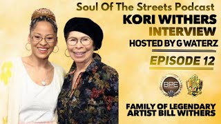 Kori Withers Soul Of The Streets Interview Episode 12 [upl. by Eirrek]