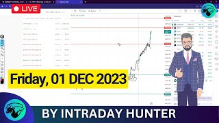 Live Trading  Options Trading  Intraday Hunter 01 DEC 2023 [upl. by Ydnolem]