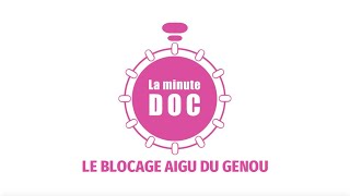 Le blocage aigu du genou [upl. by Aynatan]