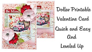 Turn a Dollar Download Printable into a Festive Card for Valentines Day Easy DIY [upl. by Itaws]