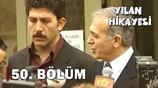 Yılan Hikayesi 50Bölüm  FULL BÖLÜM [upl. by Tressia]