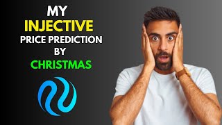 My INJECTIVE INJ Price Prediction by Christmas [upl. by Lonna]