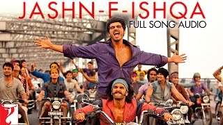 JashneIshqa  Full Song Audio  Gunday  Ranveer Singh Arjun Kapoor  Javed Ali Shadab Faridi [upl. by Harlow]