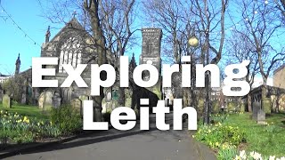 Exploring historic LEITH Scotland [upl. by Yrrat201]