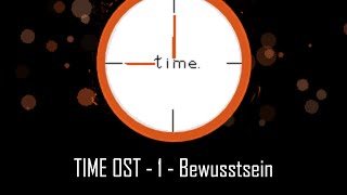 TIME OST  1  Bewusstsein [upl. by Ahsinyar]