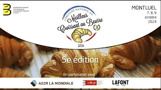 5ème édition du Concours National du Meilleur Croissant au Beurre [upl. by Eissen755]