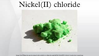 NickelII chloride [upl. by Sclar]