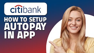 How to Setup Autopay in Citibank App for Credit Card Quick amp Easy [upl. by Artekal]