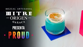 Cocteles fáciles con Mezcal Mitre Origen Proud 🏳️‍🌈 [upl. by Sherrill734]