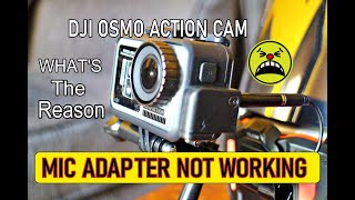 DJI OSMO ACTION CAMERA MICROPHONE  PROPER WAY TO INSTALL  MIC ADAPTER NOT WORKING PROPERLY [upl. by Sale]