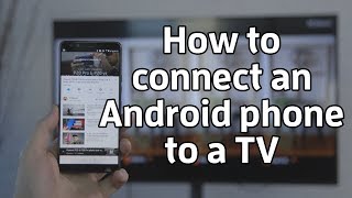 How to connect an Android phone to a TV [upl. by Kingsly]