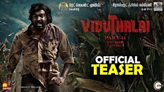 Viduthalai Part 2  Teaser  Vetri Maaran  Vijay Sethupathi  Soori  Telugu Movies [upl. by Aridnere]