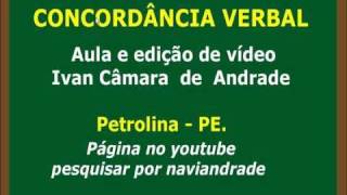 CONCORDÂNCIA VERBAL PARTE 13 FINAL  NAVIANDRADEwmv [upl. by Damita]