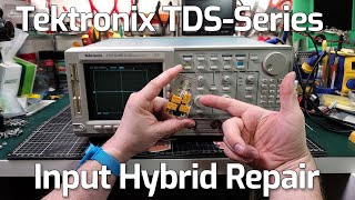 Tektronix TDS Series Oscilloscope  Input Hybrid Relay Repair [upl. by Tizes361]