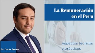 La Remuneración en el Perú [upl. by Fishback]