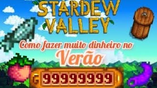 Como fazer muito Dinheiro no verão Stardew Valley 16 fazenda entre riachos [upl. by Fillender385]