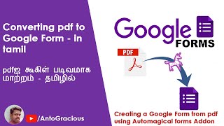 How to convert pdf file to Google Form using Automagical Forms Addon  in Tamil [upl. by Mercier]