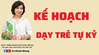 Kế hoạch dạy trẻ tự kỷ [upl. by Bocock]