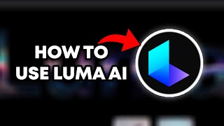 How To Use Luma AI  Quick amp Easy [upl. by Rolfe]