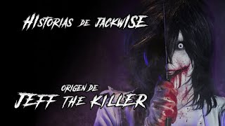 EL ORIGEN DE JEFF THE KILLER CORTO  Historias de Jackwise [upl. by Zina]