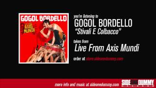 Gogol Bordello  Stivali E Colbacco Official Audio [upl. by Pan]