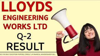 LLOYDS ENGINEERING Q2 RESULT lloydsengineering lloydssteelsharelatestnews suzlonenergynews bcg [upl. by Elliot]