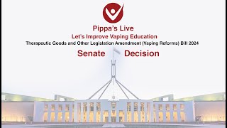 The Australian Federal Vaping Bill  Senate Decision [upl. by Sandro]