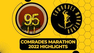 Comrades Marathon 2022 Highlights [upl. by Yxor385]