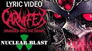 CARNIFEX  Dragged Into The Grave OFFICIAL LYRIC VIDEO [upl. by Silado344]