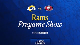 Rams vs 49ers Pregame Show  Game Predictions Players To Watch amp More From SoFi Stadium [upl. by Lawley]