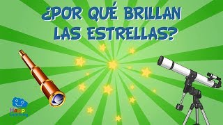 ¿POR QUÉ BRILLAN LAS ESTRELLAS  Videos Educativos para niños [upl. by Deni]