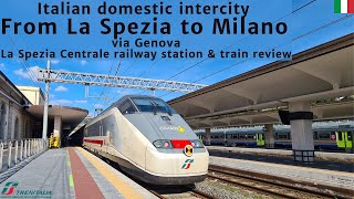 From La Spezia to Milan via Genova Italian intercity train trip report from Cinque Terre to Milan [upl. by Bocoj314]