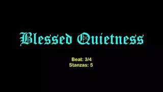 Blessed Quietness [upl. by Rj319]