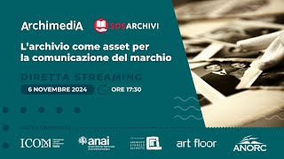 L’archivio come asset per la comunicazione del marchio [upl. by Cortney]