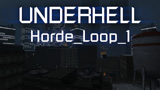 Underhell  HordeLoop1 [upl. by Christa]