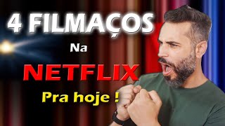 4 FILMAÇOS NA NETFLIX  Só Filmes Bons [upl. by Ennove494]