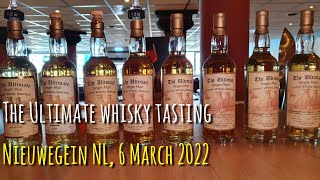 The Ultimate whisky tasting 6 March 2022 Nieuwegein the Netherlands [upl. by Aiceled]