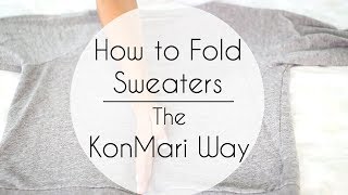 How to Fold Sweaters amp Hoodies  The KonMari Way Marie Kondo [upl. by Ennazor]