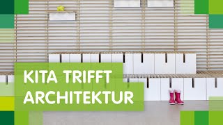 Raumgestaltung in der Kita Das Projekt quotKita trifft Architekturquot im FRÖBELKindergarten Flügelnuss [upl. by Loraine]