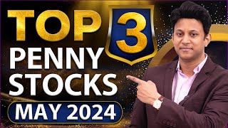 Top 3 Penny Stock Picks for May 2024 [upl. by Ahola749]