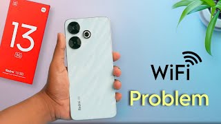 How to Fix Wifi Problem in Redmi 13 5G  Redmi 13 me Wifi Connect Nahi Ho Raha Hai [upl. by Kerrie399]