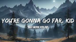 The Offspring  Youre Gonna Go Far Kid Lyrics [upl. by Aivatnwahs]