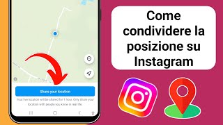 Come condividere la posizione su Instagram  Invia posizione in tempo reale su Instagram [upl. by Janik224]