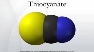 Thiocyanate [upl. by Giorgi953]