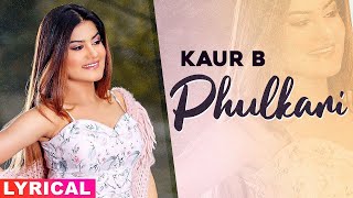 Phulkari Lyrical  Kaur B  Desi Robinhood  Latest Punjabi Song 2020  Speed Records [upl. by Zink389]