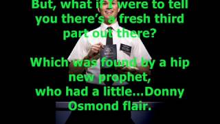 The Book of Mormon AllAmerican Prophet With Lyrics [upl. by Noman]