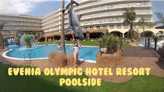 Evenia Olympic Hotel Resort  Lloret de Mar  A review at poolside [upl. by Allanson296]