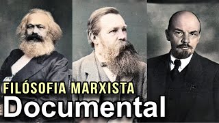 Documental 2024 Filosofía Marxista – Karl Marx Friedrich Engels y Vladimir Lenin [upl. by Ardnauq578]